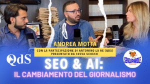 Andrea Motta al Podcast del QdS su SEO & AI